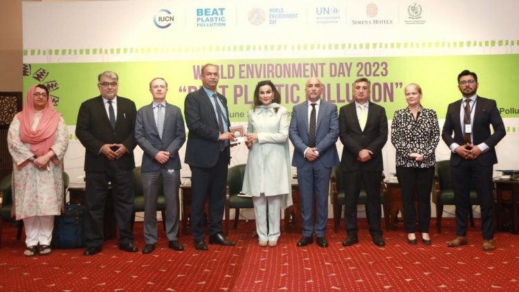 Climate ministry calls for collaborative efforts to raise awareness about plastic pollution, Sherry Rehman