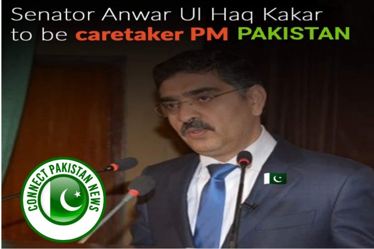 Anwar Ul Haq Kakar appointed as a new caretaker Prime Minister of Pakistan