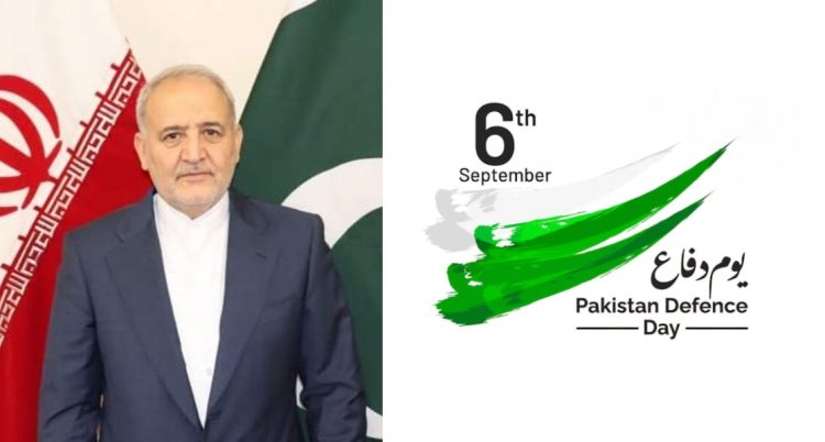 Ambassador of Iran Congratulate Pakistan on Defence Day